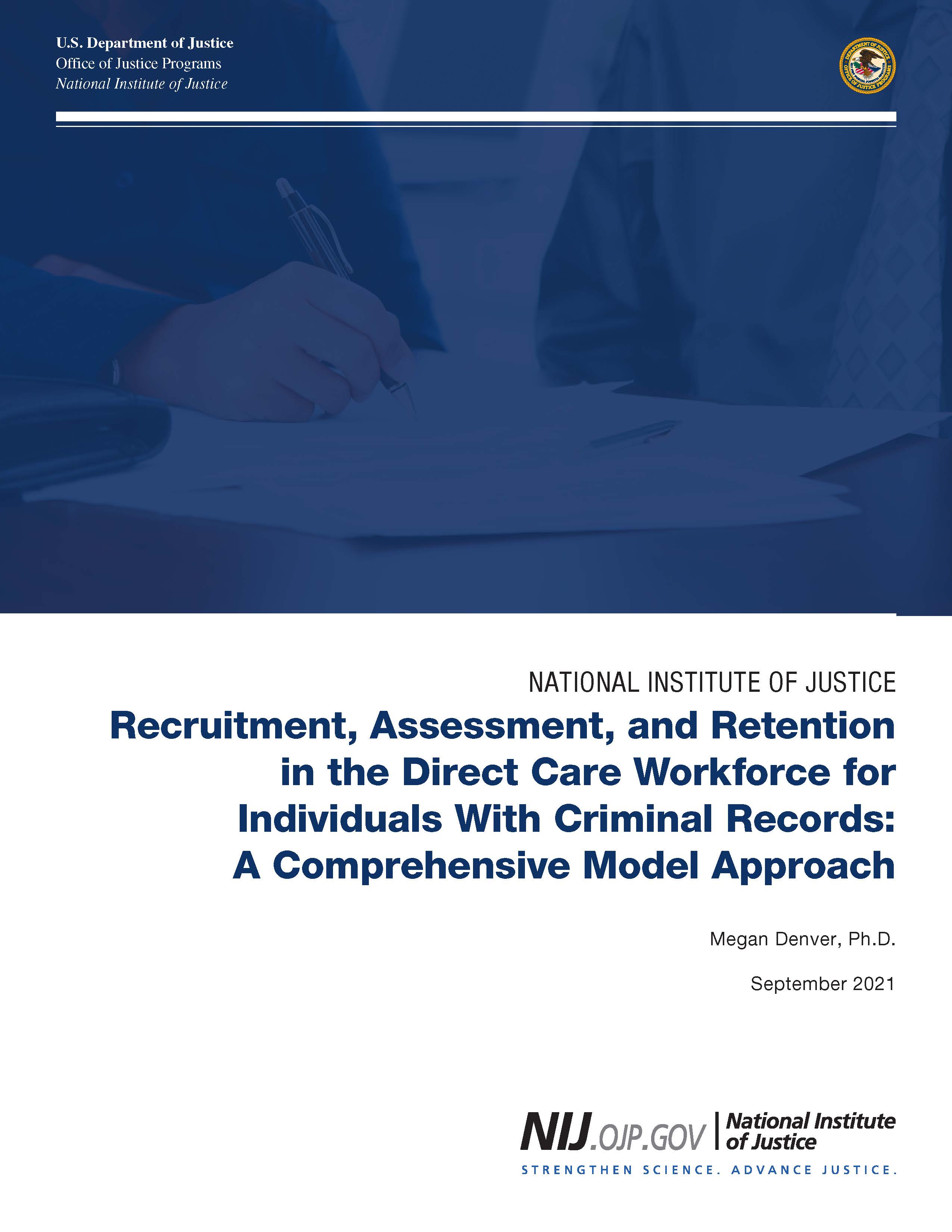 Cover: Recruitment, Assessment, and Retention in the Direct Care Workforce for Individuals With Criminal Records: A Comprehensive Model Approach Recruitment, Assessment, and Retention in the Direct Care Workforce for Individuals With Criminal Records: A Comprehensive Model Approach