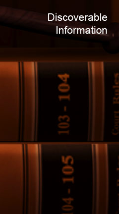 discoverableinformation.jpg Photo of a law book binders. Caption reads 'Discoverable Information'