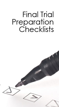Final Trial Preparation Checklists Final Trial Preparation Checklists
