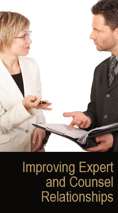 improving_expert.jpg Photo of attorneys discussing a case. Captions say "Improving Expert and Counsel Relationships"