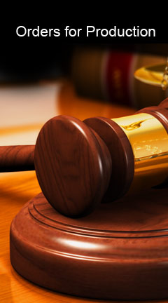 orders_for_production.jpg Photo of a courtroom gavel. Caption reads, 'Order for Production'