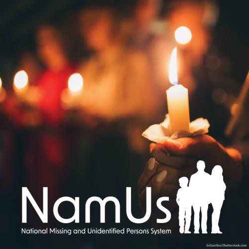 namus_toolkit_families_1200x1200_namus-3.jpg NamUs: National Unidentified and Missing Persons System