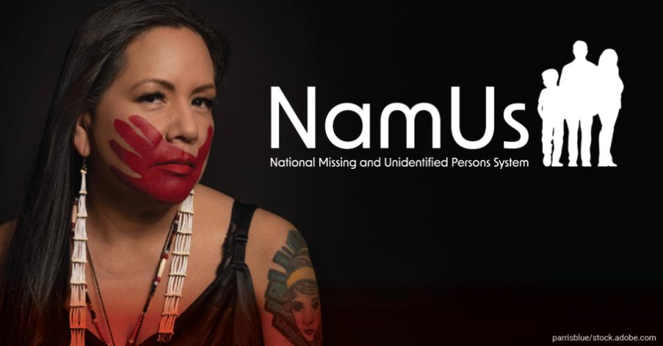 namus_toolkit_tribal_1200x627_namus-2.jpg NamUs:  National Unidentified and Missing Persons System