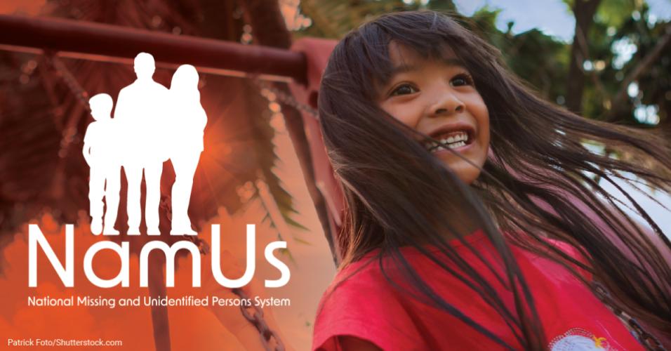 namus_toolkit_tribal_1200x627_namus-3.jpg NamUs:  National Unidentified and Missing Persons System